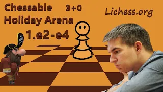 [RU] 🏆 1.e4 Chessable Holiday Arena  3+0 на Lichess.org ♟ Играет и комментирует Дмитрий Андрейкин 🤠