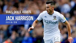 2019/20 Jack Harrison Leeds United Highlights