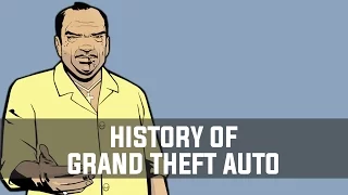 History of Grand Theft Auto (1997-2015)