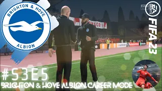 CAN I TAKE BRIGHTON TO THE EUROPA LEAGUE FINAL MY TOUGHEST CHALLENGE YET 🏆| FIFA 23 CAREER MODE S3E5