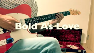 Jimi Hendrix - Bold as Love (John Mayer ver.) 【Guitar Cover】