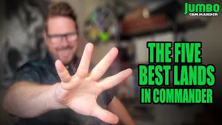 The FIVE BEST LANDS in Commander!