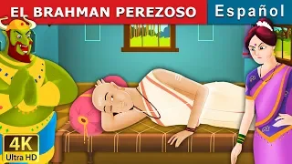 EL BRAHMAN PEREZOSO |  Lazy Brahmin Story in Spanish  | @SpanishFairyTales