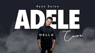 ADELE - HELLO (COVER BY RYAN DOLAN)