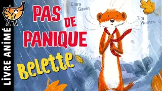 Pas de panique Belette 🏚 Histoires & Contes, un Récit tendre qui réconfortera ceux qui ont des peurs