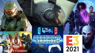 Geekdom Gamescast - E3 2021 Ubisoft and Microsoft x Bethesda Conferences Rundown (Episode 39.A)