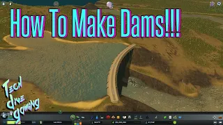 How to DAM in Cities Skylines