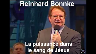 Reinhard Bonnke : la puissance dans le sang de Jésus (1)
