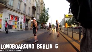Longboard City Tour Berlin "Dancing/Cruising/Carving the City 6" (Longboarding GoPro HD)