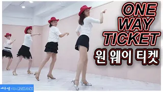 [예주쌤라인댄스]One Way Ticket Line Dance (원 웨이 티켓 라인댄스)