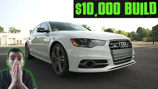 HOW MUCH DOES IT COST TO BUILD A 600+ HP STAGE 3 AUDI S6?!