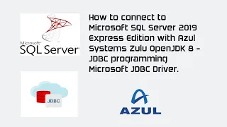 How to connect to SQL Server 2019 using Microsoft JDBC Driver with Zulu OpenJDK 8