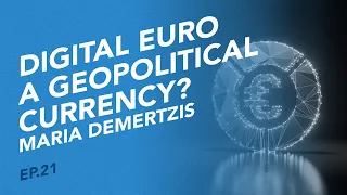 The digital Euro & how Russia sanctions accelerate the future of digital currency – Maria Demertzis