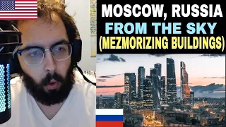 Moscow Russia View From Aerial Drone in 5K | American Reacts