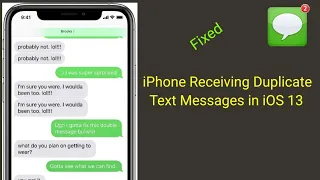 iPhone Receiving Duplicate Text Messages after iOS 13/13.4 - Here's the Fix