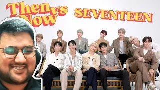 SEVENTEEN Reveals How They've Changed Over the Years | Then vs. Now | Seventeen Reaction