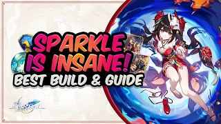 COMPLETE SPARKLE GUIDE! Best Sparkle Build - Relics, Light Cones & Teams | Honkai: Star Rail