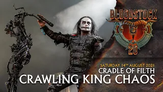 CRADLE OF FILTH - Crawling King Chaos - Bloodstock 2021