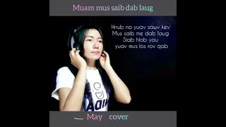 muam mus saib dab laug cover by May