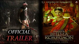 Bhima Koregaon Official Trailer, Arjun Rampal | Sunny Leone | Digangana Sooryavanshi | Ramesh Thete