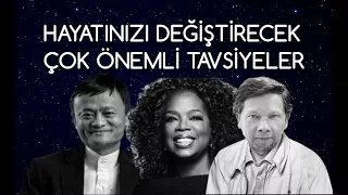 Hayatınızı Değiştirecek Önemli Tavsiyeler