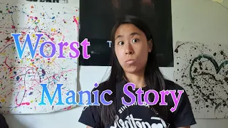 My worst manic experience | MANIC STORIES