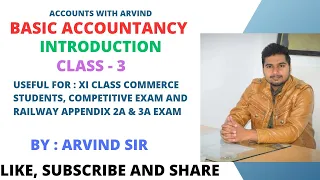 ACCOUNTANCY CLASS - 3 ~ ACCOUNTING PRINCIPLES AND ACCOUNTING TERMS @arvindgehlot5453