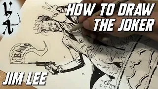 Jim Lee - How To Draw The Joker