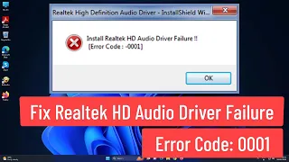 Fix Realtek HD Audio Driver Failure With Error Code 0001