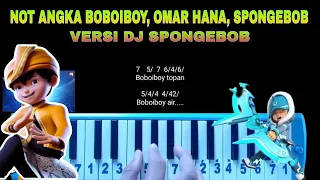 Not Pianika Boboiboy Lebaran, Spongebob, Omar Hana (Versi DJ Spongebob)