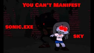 FNF Mashup - You Can't Manifest [You Can't Run x Manifest]