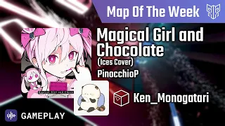 Magical Girl and Chocolate (Ices Cover) | PinocchioP | Ken_Monogatari | BeastSaber Map of the Week