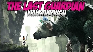 The Last Guardian Walkthrough (1)