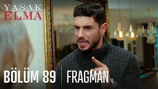 Yasak Elma 89. Bölüm Fragmanı