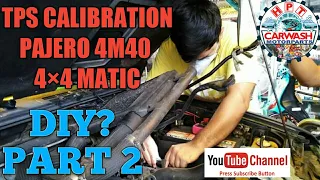 HOW TO CALIBRATE PAJERO TPS | PAJERO 4M40 MATIC GEN 2 4×4 JDM TPS CALIBRATION × TUNING
