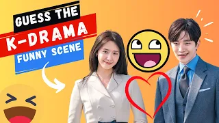 Guess the K-DRAMA by FUNNY SCENE🤣 | K-DRAMA GAME