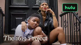 The 1619 Project | Coming Up This Season | Hulu