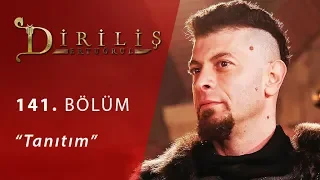 Diriliş Ertuğrul 141. Bölüm Fragman