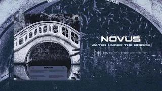 Novus - Water Under The Bridge (Official Audio)