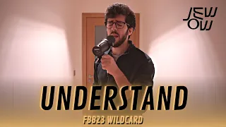 Jewow - Understand | FBB23 Wildcard