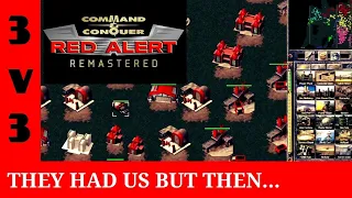 3 on 3 Command & Conquer Remastered Gameplay Red Alert. THEY HAD US BUT THEN......!