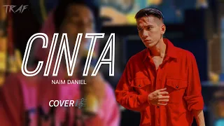 Naim Daniel - CINTA (Cover)