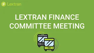 Lextran Finance Committee Meeting | 09/23/2021