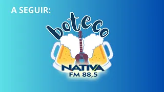 [AO VIVO] BOTECO DA NATIVA 31/08/23