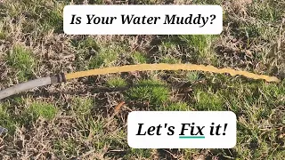 Why Your Well Water is Discolored or Muddy. Explained