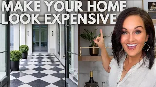 10 Ways to Elevate Your Home to Look More Expensive!