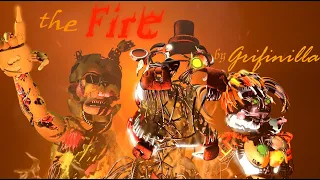 [SFM/FNaF] The Fire by Grifinilla