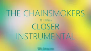 The Chainsmokers - Closer ft. Halsey ( Instrumental )