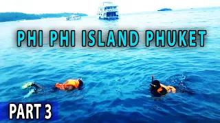 Phi phi island Phuket Part 3