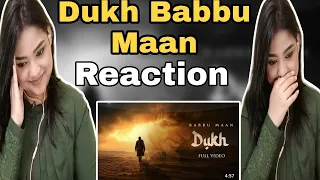 DUKH Babbu Maan Song REACTION | LATEST PUNJABI SONG 2023 | BEAUTYANDREACTION